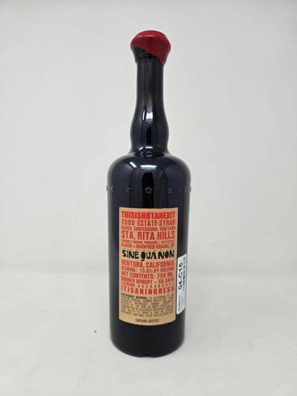 SINE QUA NON "This Is Not An Exit" Syrah