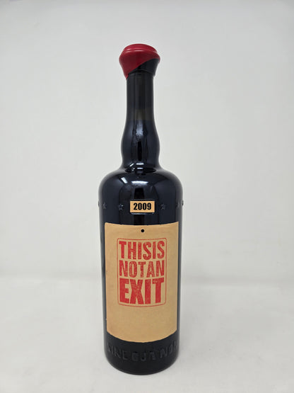 SINE QUA NON "This Is Not An Exit" Syrah
