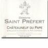 Domaine Saint Prefert - Chateauneuf du Pape 2019